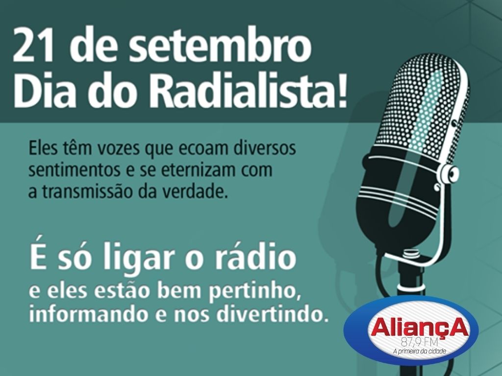 Hoje é Dia do Radialista. Parabéns!