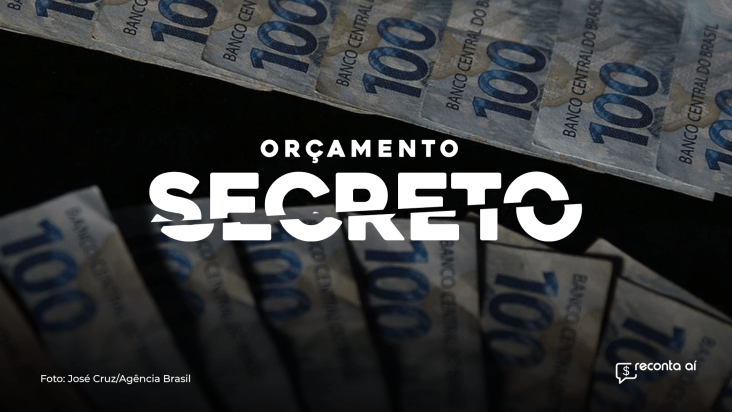 O que é o orçamento secreto? Entenda o esquema